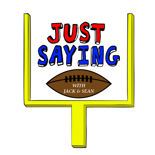 Just Saying with Jack and Sean